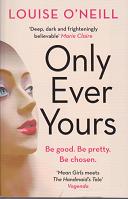 Only Ever You by Louise  O'Neill